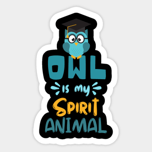 Owl Is My Spirit Animal, Cute Reading Funny Owl Sticker